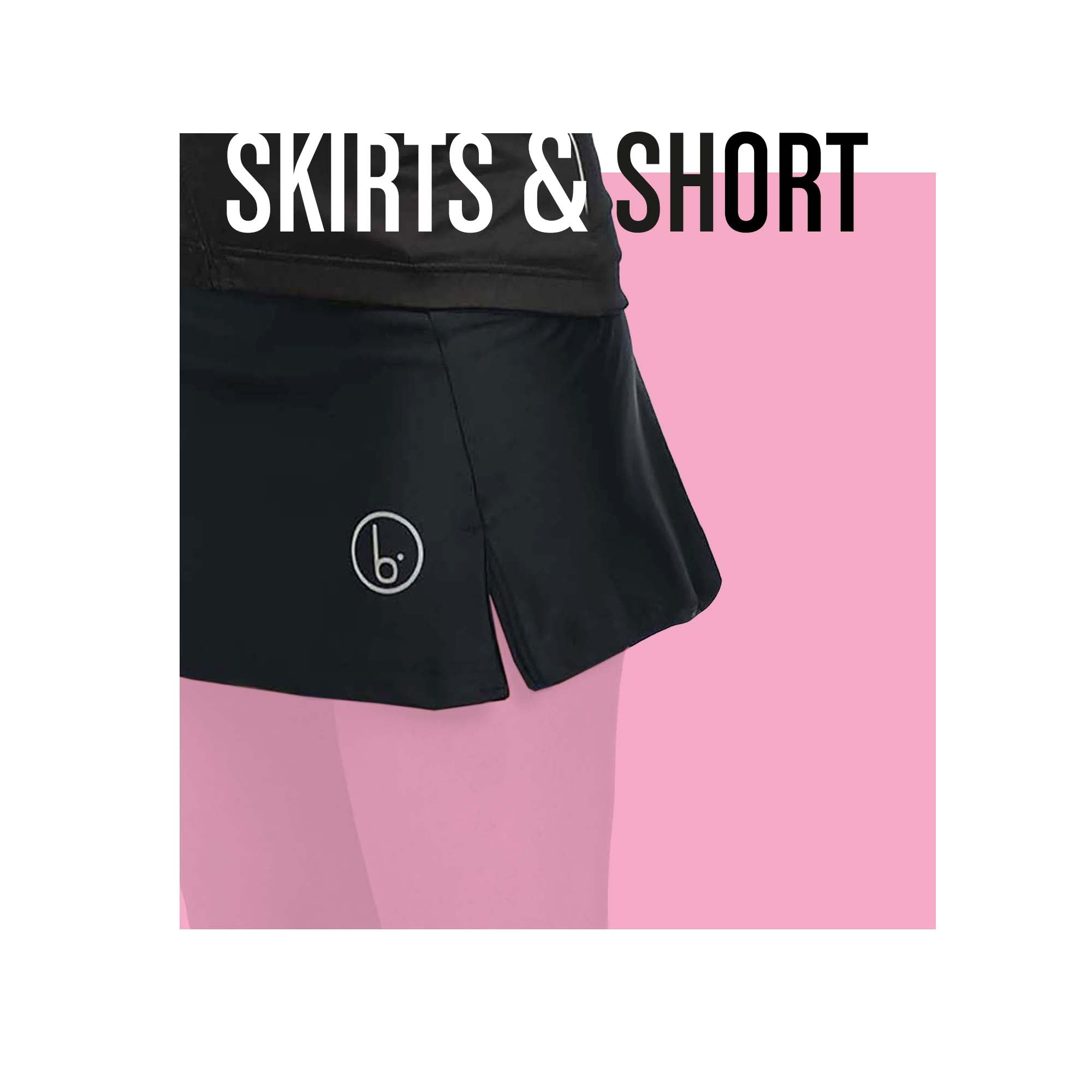 Skirts and Short